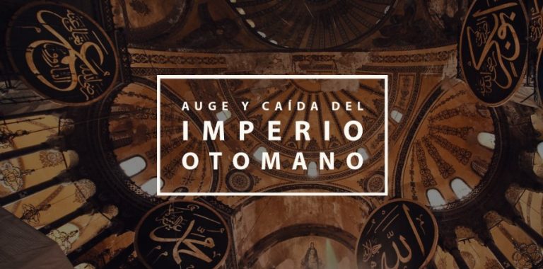 El Auge Y Caída Del Imperio Otomano Bien Explicado Impulsat